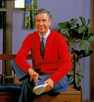 ... she is, right here and now.” - Fred Rogers, born on March 20, 1928