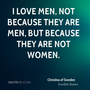 Christina of Sweden Quotes