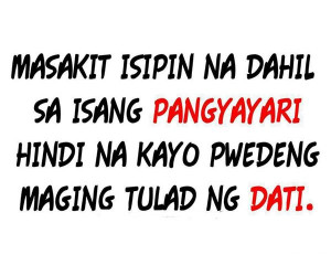 Sakit Quotes, Tagalog Sad Quotes