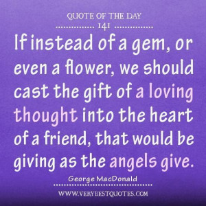 ... quotes quote of the day loving thought into the heart of a friend