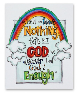 ... , we discover that God is enough - doodle by Suzy Plantamura #quotes