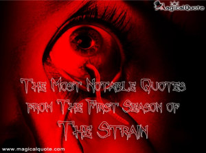 The Most Notable Quotes from The First Season of The Strain