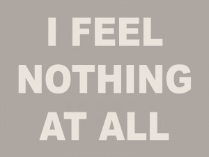 Feel Nothing All