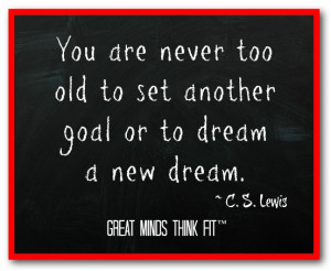 Goal Quote by C. S. Lewis