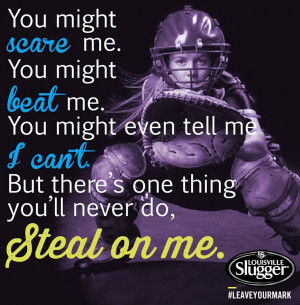 Softball Catcher Quotes And Sayings