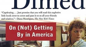 Nickel and Dimed: On (not) Getting By in America