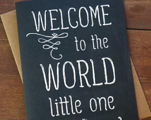 Welcome Newborn Baby Quotes Welcome baby card - baby