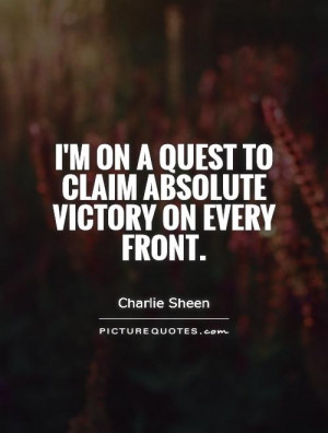 Victory Quotes Charlie Sheen Quotes