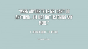quote-Florence-Griffith-Joyner-when-anyone-tells-me-i-cant-do-187833 ...