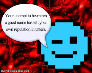 Patronizing Blue Wink Quote 8 by WyvernsBlade