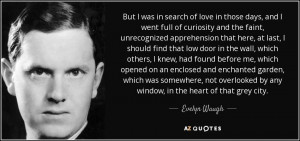 ... by any window, in the heart of that grey city. - Evelyn Waugh