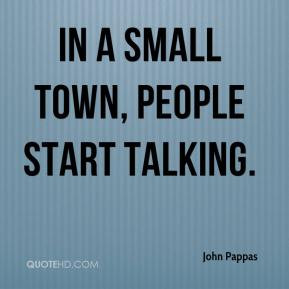 Small Town People Quotes