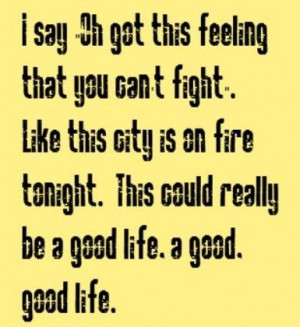 Song lyrics | One Republic - Good Life - song lyrics, song quotes ...