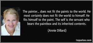 does not fit the paints to the world. He most certainly does not fit ...