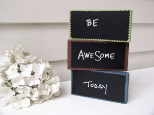Mini Chalkboard Quote Message Block BE by EleganceFarmHome, $12.00