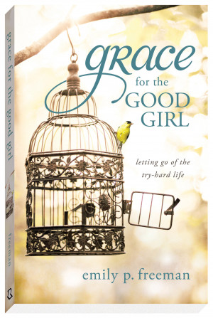 Grace for the Good Girl