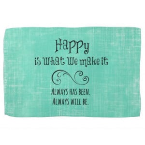 Inspirational Happy Quote Hand Towel