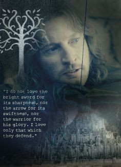 ... Faramir Quotes, Favorite Quotes, Lord Of The Rings Faramir, Jrr