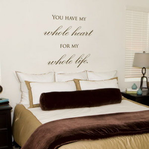 home quotes you have my whole heart quote love wall decals