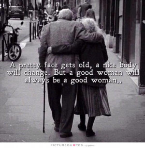 Change Quotes Pretty Quotes Good Woman Quotes Body Quotes Face Quotes ...