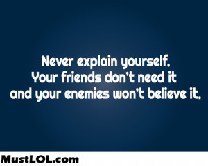 good, quotes, life, sayings, friends, enemies