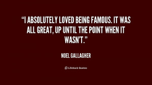 absolutely loved being famous. It was all great, up until the point ...