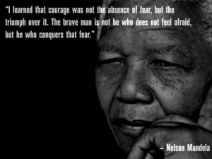 and life changing quotes by Nelson Mandela. Which one of these quotes ...