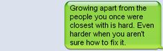 Tumblr Quotes About Friends Growing Apart Growing apart