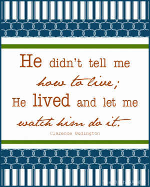 father is someone we can look up to no matter how tall we get.”