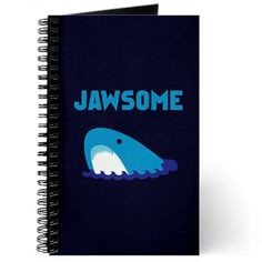 Jawsome Shark Journal - I love this funny shark!