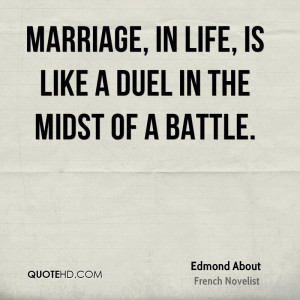 Edmond About Marriage Quotes
