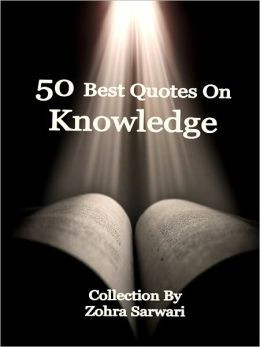 50 Best Quotes On Knowledge