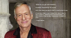 quotes by hugh hefner