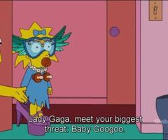 The Simpsons Quote About Baby Googoo enemy gaga lady gaga threat