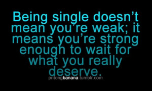 just wait for the right person...