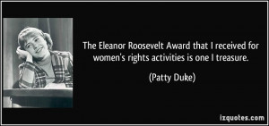 The Eleanor Roosevelt Award that I received for women's rights ...