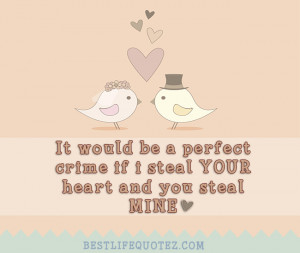 steal your heart and you steal mine – Cute love quotes facebook ...