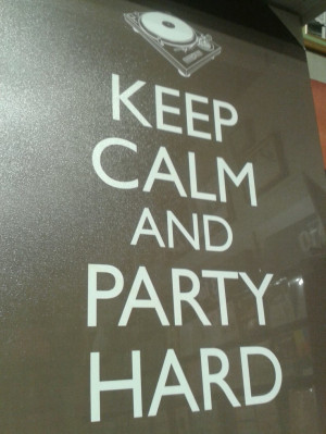 Party Hard Quotes