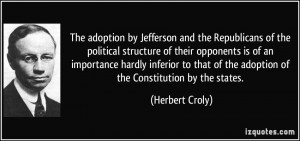 and the Republicans of the political structure of their opponents ...