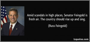 Amid scandals in high places, Senator Feingold is fresh air. The ...