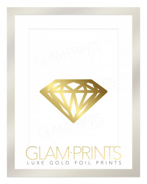 Shine Bright Diamond Solitaire Quote Gold Foil Print