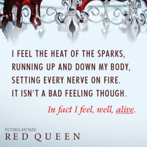 epicreads:RED QUEEN by Victoria Aveyard02.10.15what a choice of quote