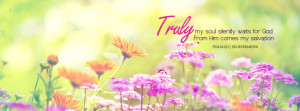Psalm 62:1 graphics, bible verse facebook timeline cover, christian ...