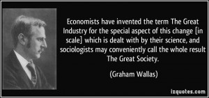 Economists have invented the term The Great Industry for the special ...