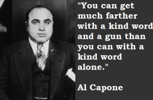 Al Capone and his gangsters were gentleman in comparison with the ...
