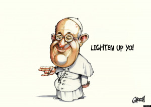 ... new pope francis lighten up yo funny pope francis lee judge cartoon
