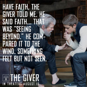 Have faith, the Giver told me.