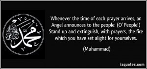 Whenever the time of each prayer arrives, an Angel announces to the ...