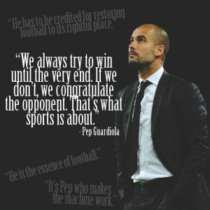 favorite manager - Pep Guardiola