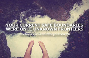 when we create rigid boundaries we miss out. If we have no boundaries ...